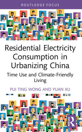 Wong / Xu |  Residential Electricity Consumption in Urbanizing China | Buch |  Sack Fachmedien