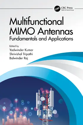 Kumar / Tripathi / Raj |  Multifunctional MIMO Antennas | Buch |  Sack Fachmedien