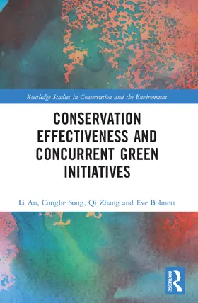 An / Song / Zhang |  Conservation Effectiveness and Concurrent Green Initiatives | Buch |  Sack Fachmedien