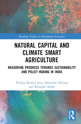 Jena / Majhi / Managi |  Natural Capital and Climate Smart Agriculture | Buch |  Sack Fachmedien