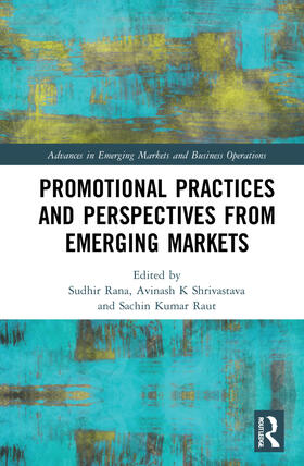 Rana / Shrivastava / Raut |  Promotional Practices and Perspectives from Emerging Markets | Buch |  Sack Fachmedien