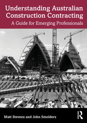 Smolders / Stevens |  Understanding Australian Construction Contractors | Buch |  Sack Fachmedien