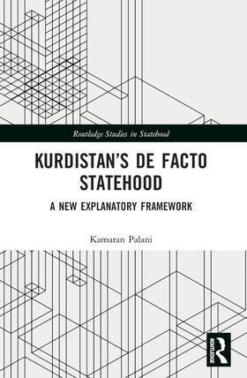 Palani |  Kurdistan's De Facto Statehood | Buch |  Sack Fachmedien
