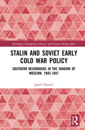 Hasanli |  Stalin's Early Cold War Foreign Policy | Buch |  Sack Fachmedien
