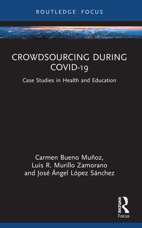 Bueno Muñoz / Murillo Zamorano / López Sánchez |  Crowdsourcing during COVID-19 | Buch |  Sack Fachmedien