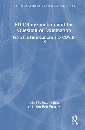 Bátora / Fossum |  Differentiation and Dominance in Europe's Poly-Crises | Buch |  Sack Fachmedien