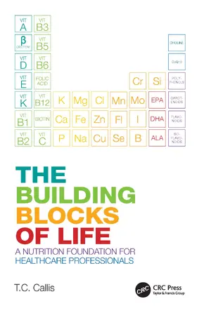 Callis |  The Building Blocks of Life | Buch |  Sack Fachmedien