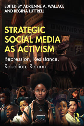 Wallace / Luttrell |  Strategic Social Media as Activism | Buch |  Sack Fachmedien