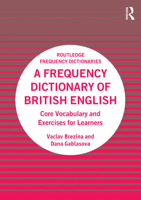 Gablasova / Brezina |  A Frequency Dictionary of British English | Buch |  Sack Fachmedien