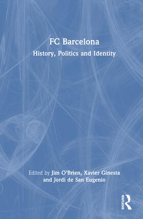 O'Brien / Ginesta / de San Eugenio |  FC Barcelona | Buch |  Sack Fachmedien