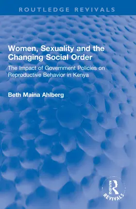 Ahlberg |  Women, Sexuality and the Changing Social Order | Buch |  Sack Fachmedien