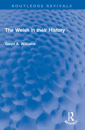 Williams |  The Welsh in their History | Buch |  Sack Fachmedien