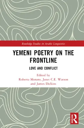 Dickins / Morano / Watson |  Yemeni Poetry on the Frontline | Buch |  Sack Fachmedien