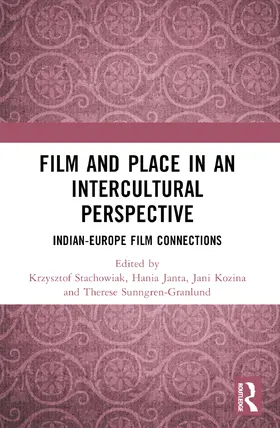 Stachowiak / Janta / Kozina |  Film and Place in an Intercultural Perspective | Buch |  Sack Fachmedien