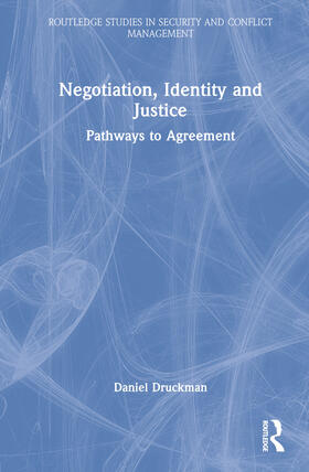 Druckman |  Negotiation, Identity and Justice | Buch |  Sack Fachmedien