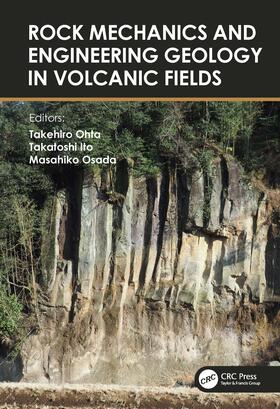 Osada / Ohta / Ito |  Rock Mechanics and Engineering Geology in Volcanic Fields | Buch |  Sack Fachmedien