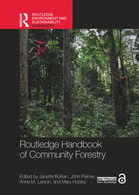 Larson / Bulkan / Palmer |  Routledge Handbook of Community Forestry | Buch |  Sack Fachmedien