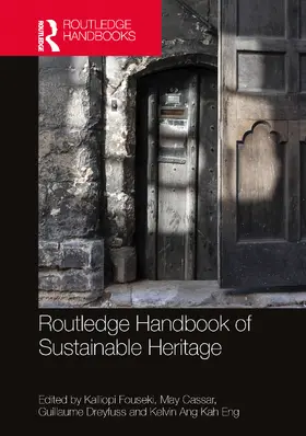 Fouseki / Cassar / Dreyfuss |  Routledge Handbook of Sustainable Heritage | Buch |  Sack Fachmedien