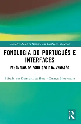 Matzenauer / da Hora |  Fonologia do Portugues e Interfaces | Buch |  Sack Fachmedien