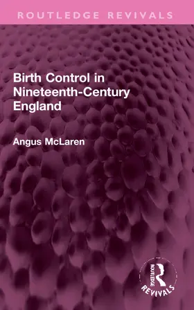 McLaren |  Birth Control in Nineteenth-Century England | Buch |  Sack Fachmedien