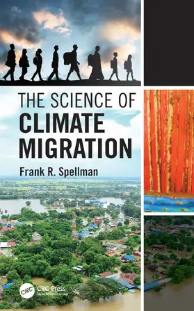 Spellman |  The Science of Climate Migration | Buch |  Sack Fachmedien