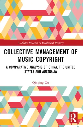 Xu |  Collective Management of Music Copyright | Buch |  Sack Fachmedien