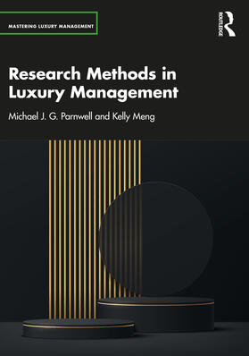 Meng / Parnwell |  Research Methods in Luxury Management | Buch |  Sack Fachmedien