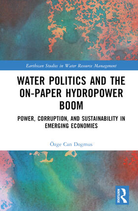 Dogmus |  Water Politics and the On-Paper Hydropower Boom | Buch |  Sack Fachmedien