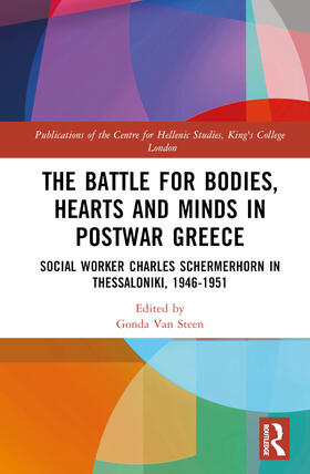 Van Steen |  The Battle for Bodies, Hearts and Minds in Postwar Greece | Buch |  Sack Fachmedien