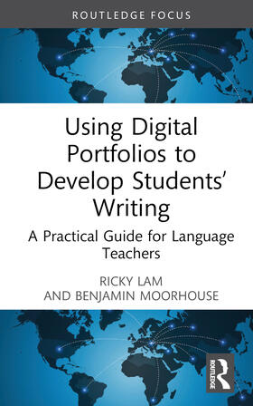 Moorhouse / Lam |  Using Digital Portfolios to Develop Students' Writing | Buch |  Sack Fachmedien