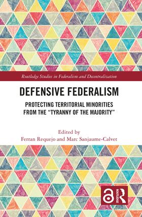 Requejo / Sanjaume-Calvet |  Defensive Federalism | Buch |  Sack Fachmedien