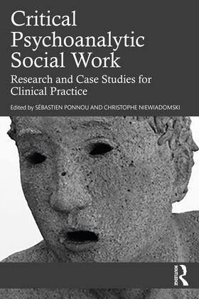 Niewiadomski / Ponnou |  Critical Psychoanalytic Social Work | Buch |  Sack Fachmedien