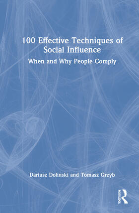 Dolinski / Grzyb |  100 Effective Techniques of Social Influence | Buch |  Sack Fachmedien