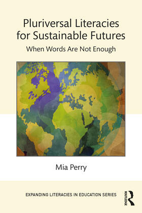 Perry |  Pluriversal Literacies for Sustainable Futures | Buch |  Sack Fachmedien