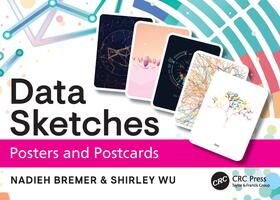 Bremer / Wu |  Data Sketches Posters and Postcards | Buch |  Sack Fachmedien