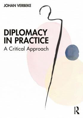 Verbeke |  Diplomacy in Practice | Buch |  Sack Fachmedien