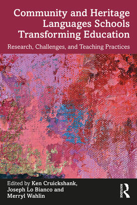 Cruickshank / Lo Bianco / Wahlin |  Community and Heritage Languages Schools Transforming Education | Buch |  Sack Fachmedien