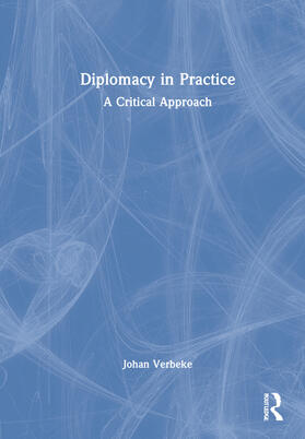 Verbeke |  Diplomacy in Practice | Buch |  Sack Fachmedien
