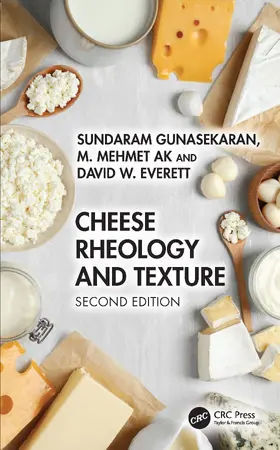 Everett / Gunasekaran / Ak |  Cheese Rheology and Texture | Buch |  Sack Fachmedien