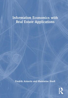Armerin / Hoeft |  Information Economics with Real Estate Applications | Buch |  Sack Fachmedien