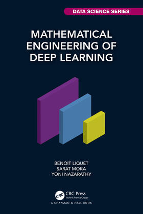 Liquet / Moka / Nazarathy |  Mathematical Engineering of Deep Learning | Buch |  Sack Fachmedien