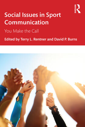 Burns / Rentner |  Social Issues in Sport Communication | Buch |  Sack Fachmedien