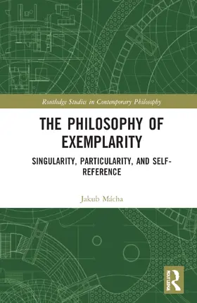 Mácha |  The Philosophy of Exemplarity | Buch |  Sack Fachmedien