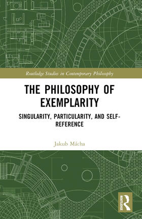 Macha / Mácha |  The Philosophy of Exemplarity | Buch |  Sack Fachmedien
