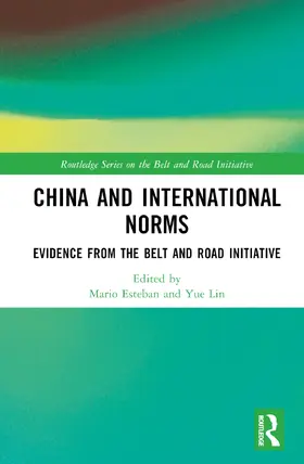 Esteban / Lin |  China and International Norms | Buch |  Sack Fachmedien