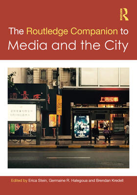 Kredell / Stein / Halegoua |  The Routledge Companion to Media and the City | Buch |  Sack Fachmedien