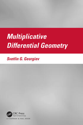 Georgiev |  Multiplicative Differential Geometry | Buch |  Sack Fachmedien