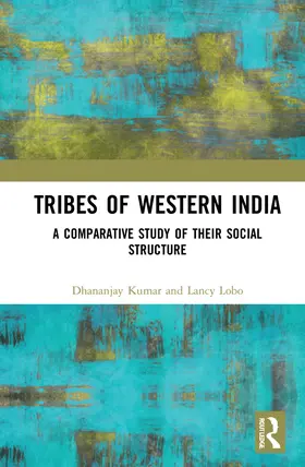 Kumar / Lobo |  Tribes of Western India | Buch |  Sack Fachmedien