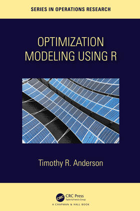 Anderson |  Optimization Modelling Using R | Buch |  Sack Fachmedien