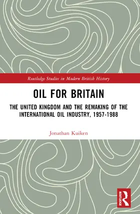 Kuiken |  Oil for Britain | Buch |  Sack Fachmedien